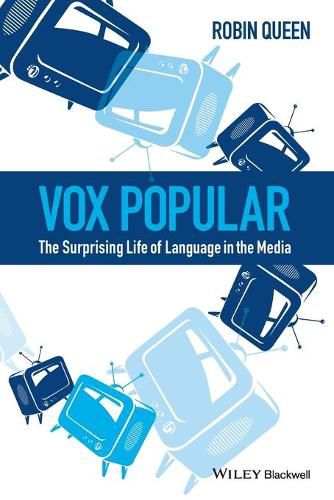 Cover image for Vox Popular - The Surprising Life of Language in the Media