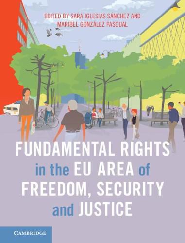 Cover image for Fundamental Rights in the EU Area of Freedom, Security and Justice