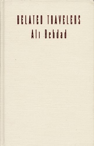 Cover image for Belated Travelers: Orientalism in the Age of Colonial Dissolution