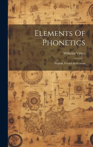 Cover image for Elements Of Phonetics