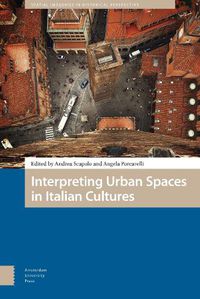 Cover image for Interpreting Urban Spaces in Italian Cultures