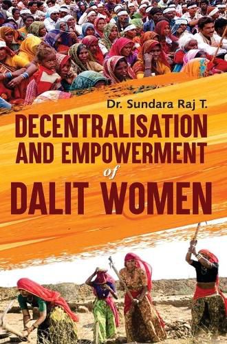 Cover image for Decentralisation and Empowerment of Dalit Women