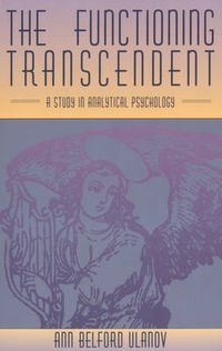 Cover image for Functioning Transcendent: Study in Analytical Psychology