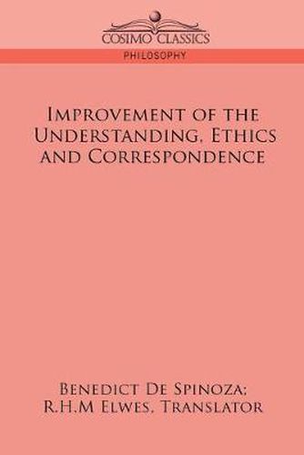 Improvement of the Understanding, Ethics and Correspondence