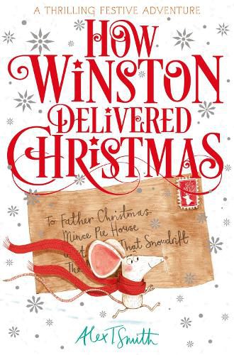 How Winston Delivered Christmas: A Festive Chapter Book with Black and White Illustrations