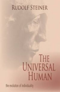 Cover image for The Universal Human: The Evolution of Individuality