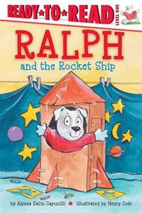 Cover image for Ralph and the Rocket Ship: Ready-To-Read Level 1