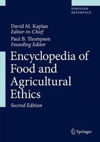 Cover image for Encyclopedia of Food and Agricultural Ethics