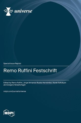 Remo Ruffini Festschrift