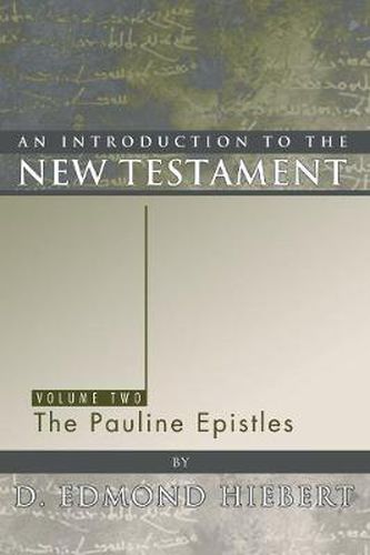 Cover image for An Introduction to the New Testament, Volume 2: The Pauline Epistles