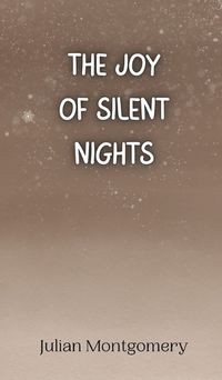 Cover image for The Joy of Silent Nights