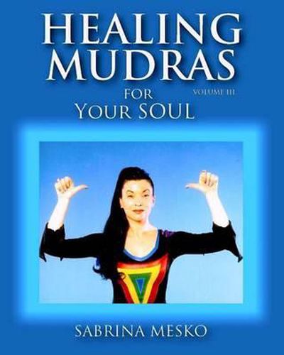 Cover image for Healing Mudras for Your Soul: Yoga for Your Hands