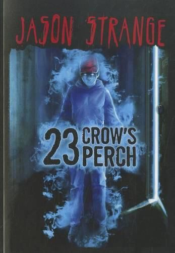 Cover image for 23 Crows Perch (Jason Strange)