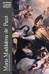 Cover image for Maria Maddalena de' Pazzi: Selected Revelations