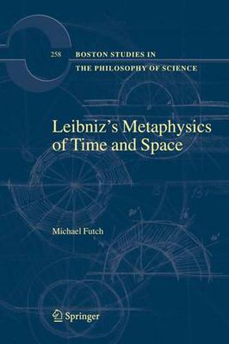 Cover image for Leibniz's Metaphysics of Time and Space