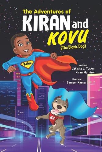 Cover image for The Adventures of Kiran and Kovu (The Bionic Dog)