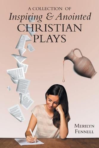 Cover image for A Collection of Inspiring and Anointed Christian Plays