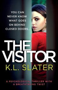 Cover image for The Visitor: A psychological thriller with a breathtaking twist