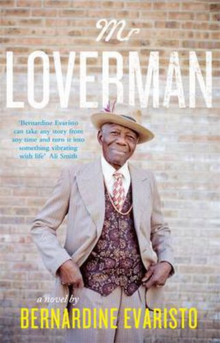 Mr Loverman: From the Booker prize-winning author of Girl, Woman, Other