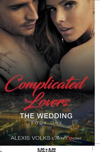 Cover image for Complicated Lovers - The Wedding (Book 1)