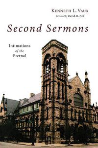 Cover image for Second Sermons: Intimations of the Eternal