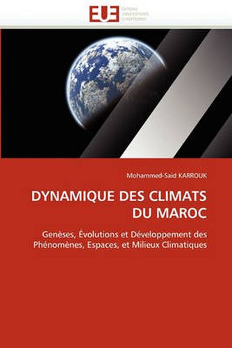 Cover image for Dynamique Des Climats Du Maroc