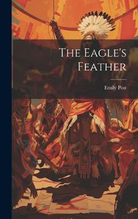 Cover image for The Eagle's Feather