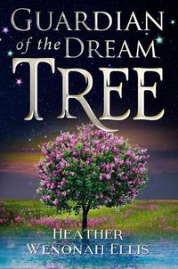 Cover image for Guardian of the Dream Tree