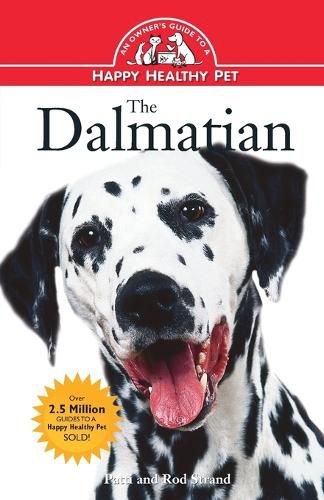 Cover image for The Dalmatian: An Owner's Guide to a Happy Healthy Pet