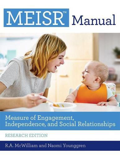 Cover image for MEISR (TM) Manual: Measure of Engagement, Independence, and Social Relationships