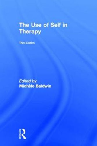 Cover image for The Use of Self in Therapy