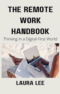 Cover image for The Remote Work Handbook