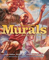 Cover image for More Philadelphia Murals and the Stories They Tell