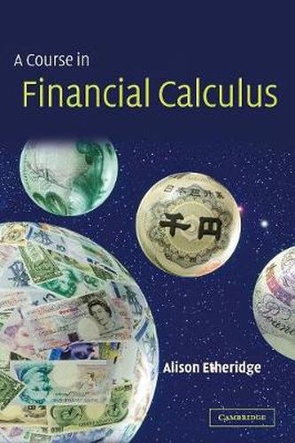 Cover image for A Course in Financial Calculus