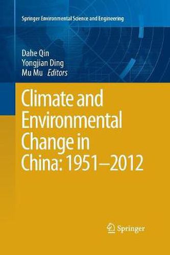Cover image for Climate and Environmental Change in China: 1951-2012