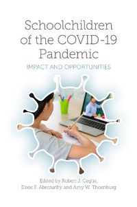 Cover image for Schoolchildren of the COVID-19 Pandemic: Impact and Opportunities