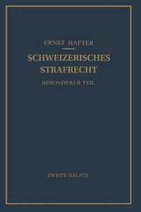 Cover image for Schweizerisches Strafrecht: Besonderer Teil