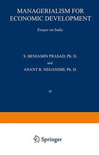 Managerialism for Economic Development: Essays on India