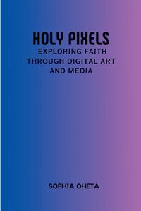 Cover image for Holy Pixels