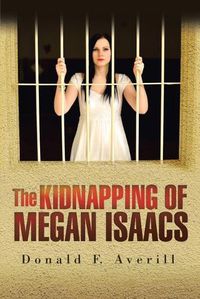 Cover image for The Kidnapping of Megan Isaacs