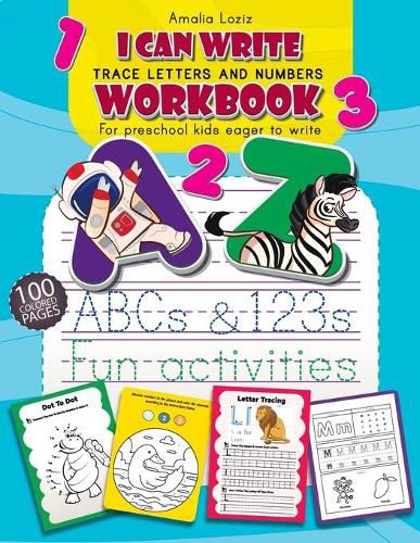 Cover image for Trace Letters and Numbers Workbook: First Learn How to Write Workbook. Letter and Number Tracing for Preschool and Kindergarten Kids, Ages 3-6. Handwriting Practice Book for Children Eager to Learn How to Write.