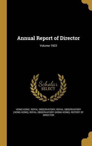 Cover image for Annual Report of Director; Volume 1922
