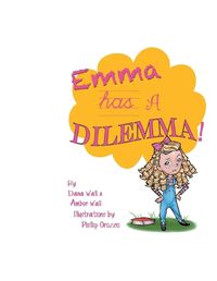 Cover image for Emma Has a Dilemma