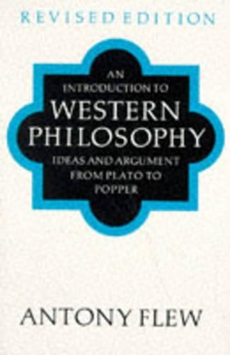 Cover image for An Introduction to Western Philosophy: Ideas and Argument from Plato to Popper