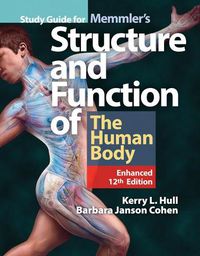 Cover image for Study Guide For Memmler's Structure  &  Function Of The Human Body, Enhanced Edition