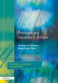 Cover image for Behaviour and Discipline in Schools: Devising and Revising a Whole-School Policy