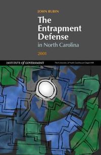 Cover image for Entrapment Defense in North Carolina