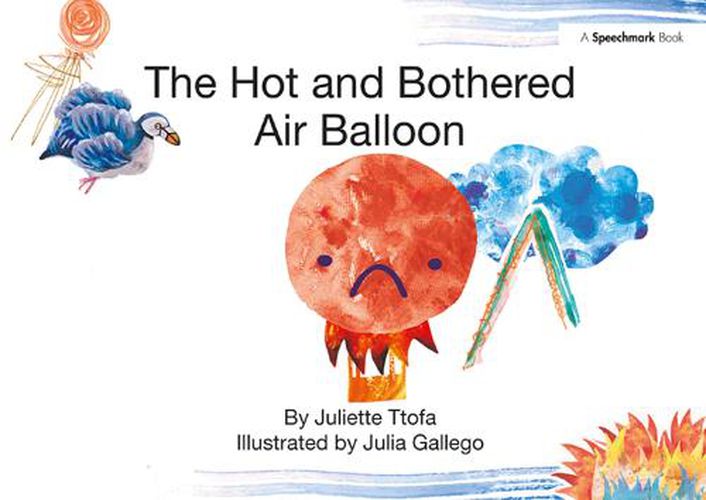 Cover image for The Hot and Bothered Air Balloon: A Story about Feeling Stressed