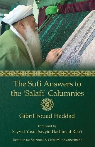 Cover image for The Sufi Answers to the 'Salafi' Calumnies