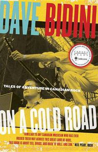 Cover image for On a Cold Road: Tales of Adventure in Canadian Rock